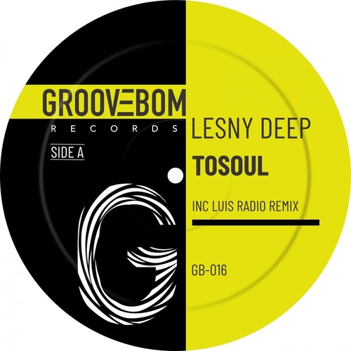 Lesny Deep - ToSoul (Inc Luis Radio Remix) [GB016]